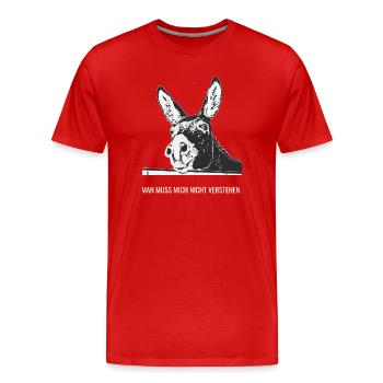 Man muss mich nicht verstehen. - Männer Premium Bio T-Shirt - Rot - Vorne - Damien (186cm)