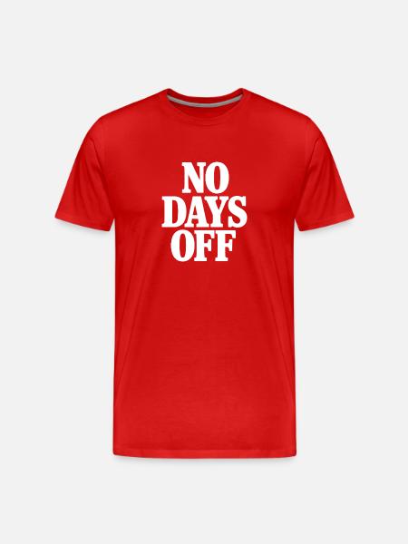 No Days Off - Men's Premium Organic T-Shirt - red