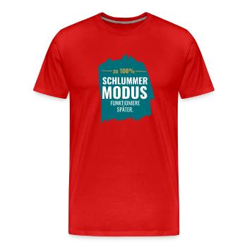 Schlummermodus zu 100% – Funktioniere später - Männer Premium Bio T-Shirt - Rot - Vorne - Damien (186cm)