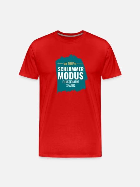 Schlummermodus zu 100% – Funktioniere später - Männer Premium Bio T-Shirt - Rot