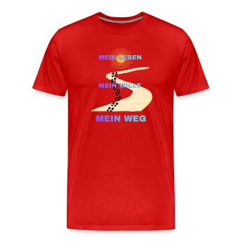 Mein Leben Mein Wille Mein Weg - Männer Premium Bio T-Shirt - Rot - Vorne - Damien (186cm)