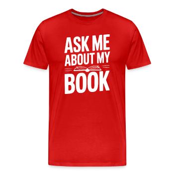 Demandez-moi des informations sur mon livre - T-shirt bio Premium Homme - rouge - Devant - Damien (186cm)