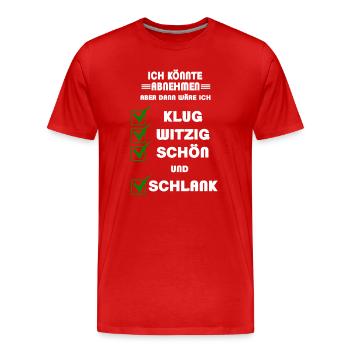 abnehmen witziger spruch - Männer Premium Bio T-Shirt - Rot - Vorne - Damien (186cm)