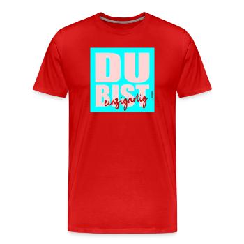 Du bist einzigartig - Männer Premium Bio T-Shirt - Rot - Vorne - Damien (186cm)