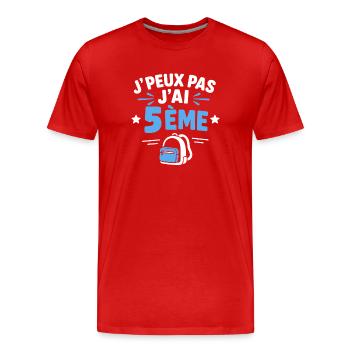 J'peux pas j'ai 5ème - T-shirt bio Premium Homme - rouge - Devant - Damien (186cm)