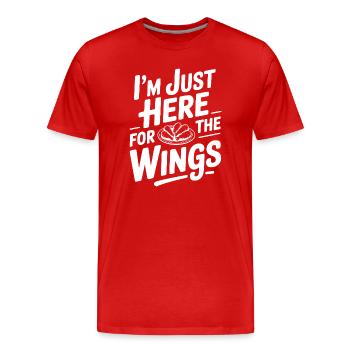 Ich bin nur für die Flügel hier. - Männer Premium Bio T-Shirt - Rot - Vorne - Damien (186cm)