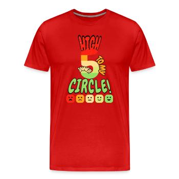 High 5 For My Inner Circle - Männer Premium Bio T-Shirt - Rot - Vorne - Damien (186cm)