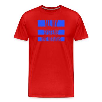 All My Systems Are Nervous Lustig Angst Nerd Logo - Männer Premium Bio T-Shirt - Rot - Vorne - Damien (186cm)