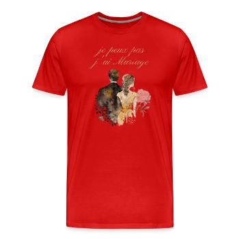 Je Peux Pas J'ai Mariage Humour  - T-shirt bio Premium Homme - rouge - Devant - Damien (186cm)