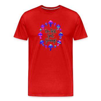 Psychedelisch Pilze Spruch Motivation - Männer Premium Bio T-Shirt - Rot - Vorne - Damien (186cm)
