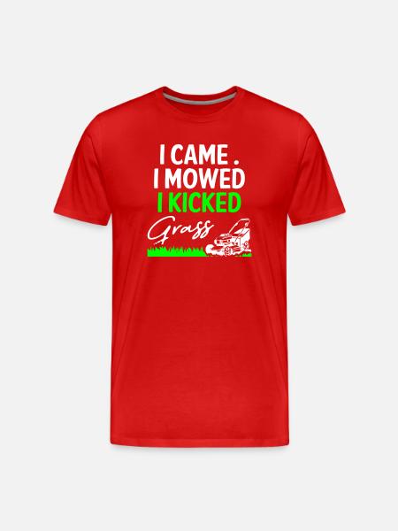 I_Came_I_Mowed_I_Kicked_Grass - T-shirt bio Premium Homme - rouge