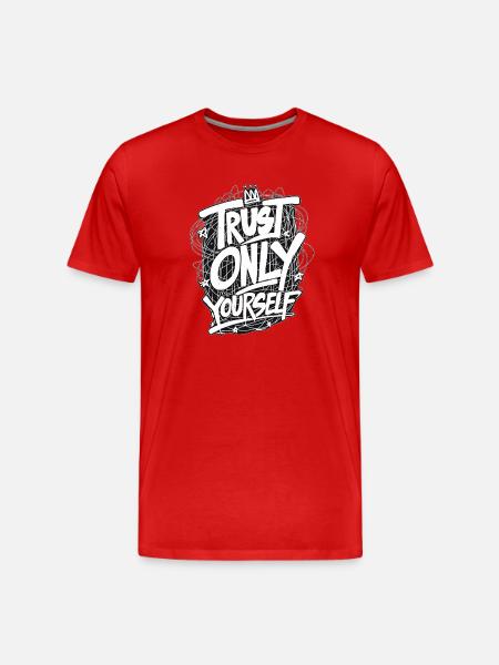 Vertraue nur dir selbst - Männer Premium Bio T-Shirt - Rot