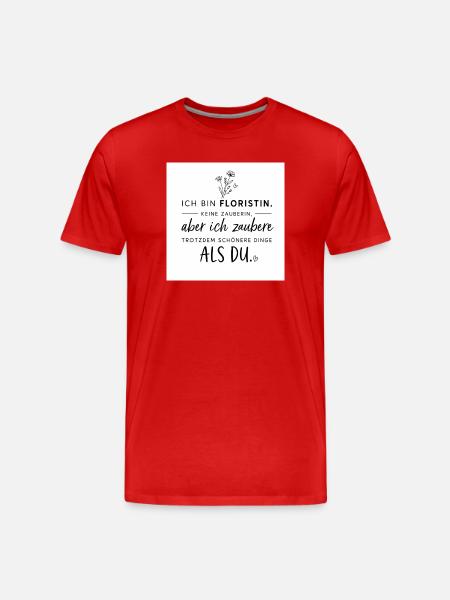 Floristin Spruch: Zauberhafte Dinge - Männer Premium Bio T-Shirt - Rot