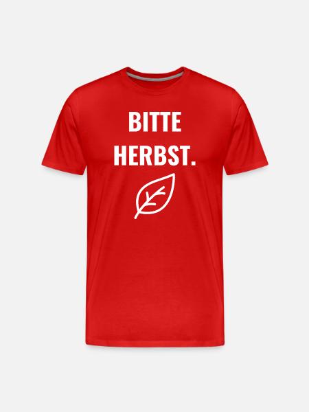 Bitte Herbst. - Männer Premium Bio T-Shirt - Rot