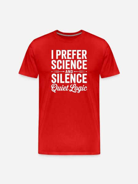 I Prefer Science And Silence - Men's Premium Organic T-Shirt - red