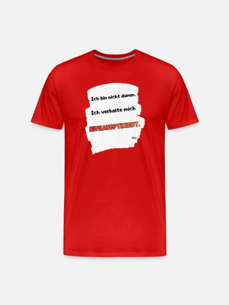 NIVEOPTIMIERT Spruchmotiv - Männer Premium Bio T-Shirt - Rot