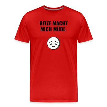 Hitze macht mich müde. - Männer Premium Bio T-Shirt - Rot - Vorne - Damien (186cm)