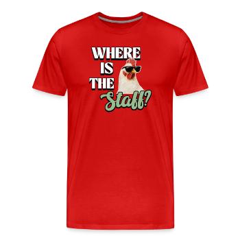 Des poulets drôles dans le jardin - Où est le personnel ? - T-shirt bio Premium Homme - rouge - Devant - Damien (186cm)
