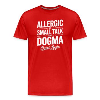 Allergique au dogme des banalités - T-shirt bio Premium Homme - rouge - Devant - Damien (186cm)