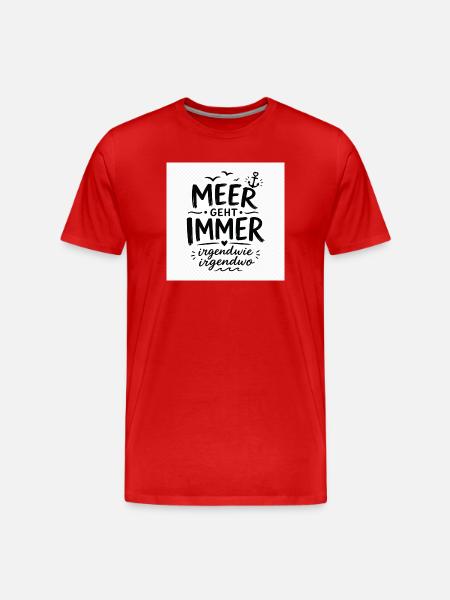 Meer geht immer – irgendwo - Männer Premium Bio T-Shirt - Rot