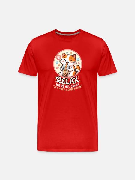 Relax, we're all crazy - Men's Premium Organic T-Shirt - red