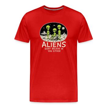 Les extraterrestres ne croient pas en toi non plus - T-shirt bio Premium Homme - rouge - Devant - Damien (186cm)