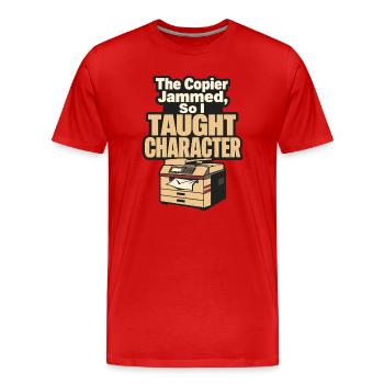 Un copieur drôle de professeur bloqué, alors j’ai enseigné le caractère - T-shirt bio Premium Homme - rouge - Devant - Damien (186cm)