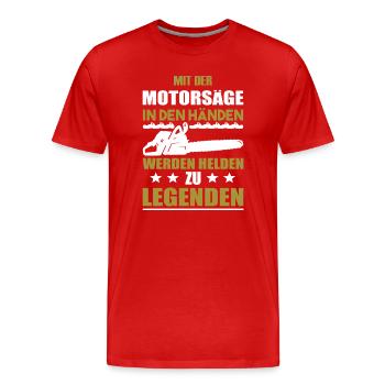 Mit der Motorsäge werden Helden zu Legenden - Männer Premium Bio T-Shirt - Rot - Vorne - Damien (186cm)
