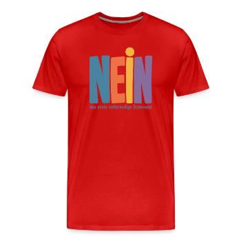 Nein das erste vollstaendige Statement - Männer Premium Bio T-Shirt - Rot - Vorne - Damien (186cm)