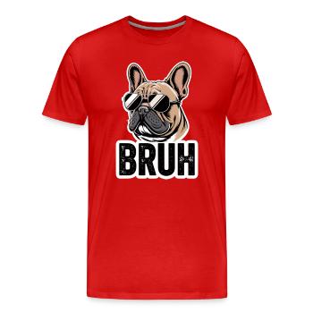 Mec, le mème du bouledogue français avec des lunettes de soleil - T-shirt bio Premium Homme - rouge - Devant - Damien (186cm)