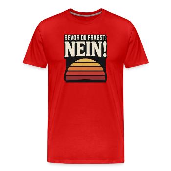 Bevor du fragst Nein retro Sunset - Männer Premium Bio T-Shirt - Rot - Vorne - Damien (186cm)