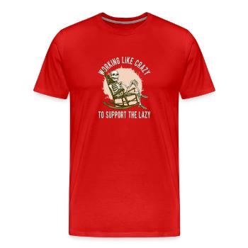 Travailler comme un fou – Squelette paresseux - T-shirt bio Premium Homme - rouge - Devant - Damien (186cm)