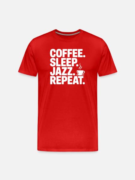 Coffee. Sleep. Jazz. Repeat. - Men's Premium Organic T-Shirt - red