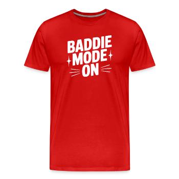 Baddie Mode On - Men's Premium Organic T-Shirt - red - Front - Damien (186cm)