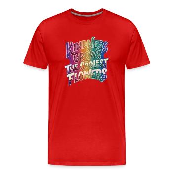 Freundlichkeit Lässt Die Coolsten Blumen Wachsen - Männer Premium Bio T-Shirt - Rot - Vorne - Damien (186cm)