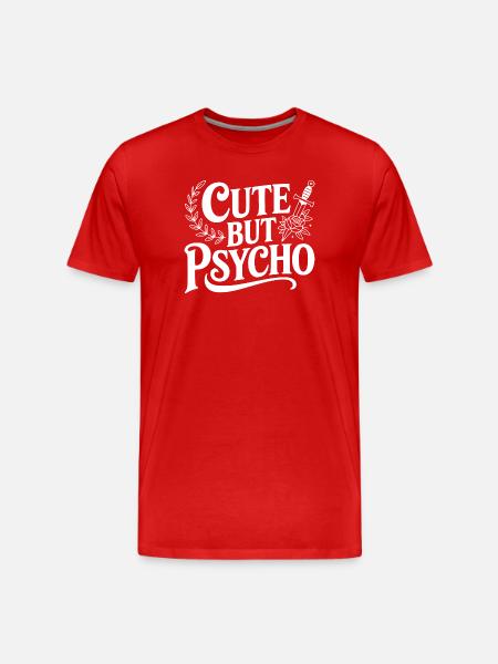 Niedlich, aber psycho - Männer Premium Bio T-Shirt - Rot