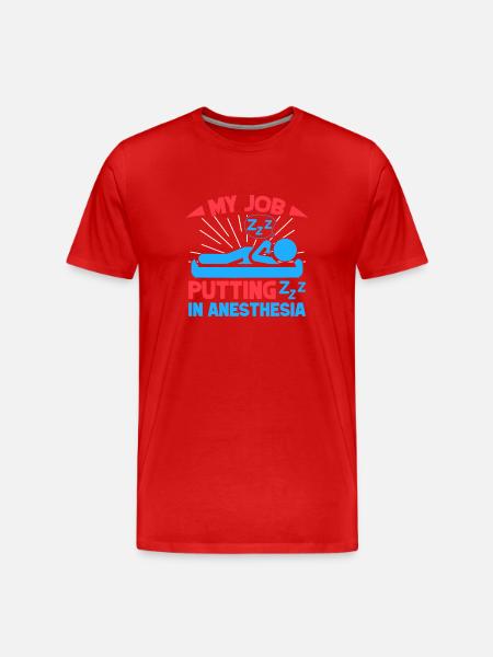 Anesthesiologist My Job Anesthesia - Men's Premium Organic T-Shirt - red