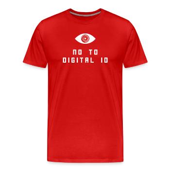 No to Digital ID - Men's Premium Organic T-Shirt - red - Front - Damien (186cm)