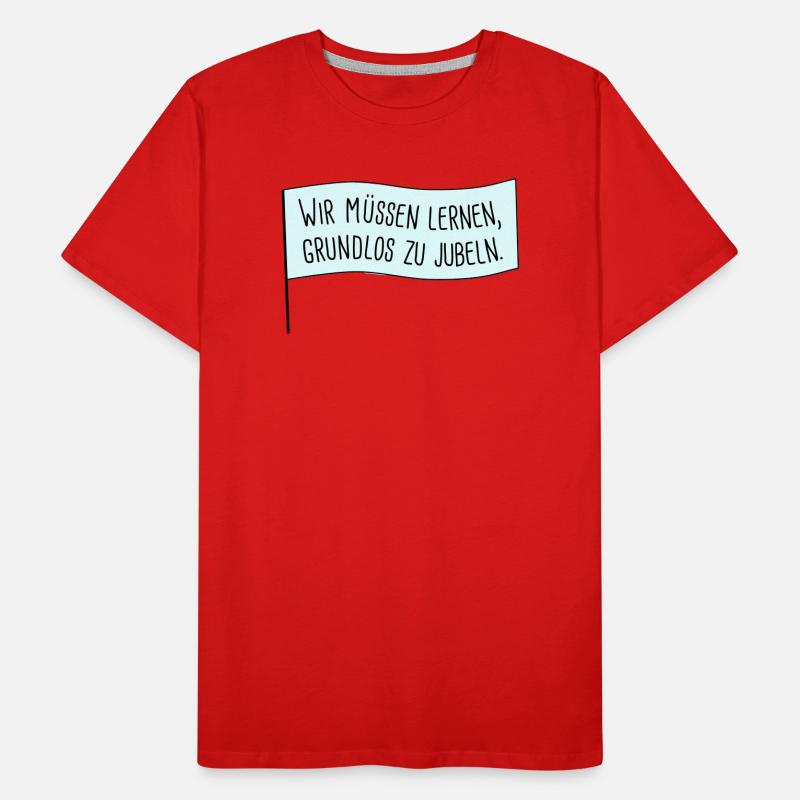 Rejoicing for no reason Men's Premium Organic T-Shirt