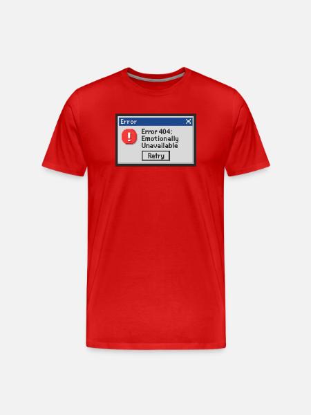 Error 404 - Emotionally Unavailable - Men's Premium Organic T-Shirt - red