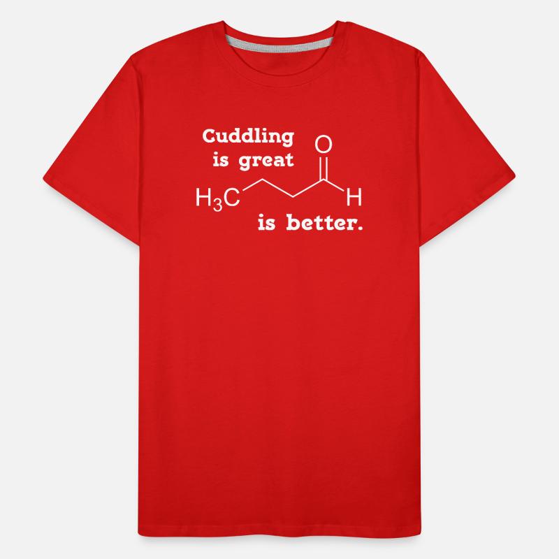 Le câlin c'est bien mais l'anal c'est mieux T-shirt bio Premium Homme