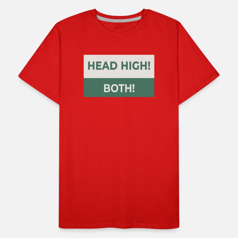 HEAD HIGH. BOTH. – Freches Statement-Design Männer Premium Bio T-Shirt