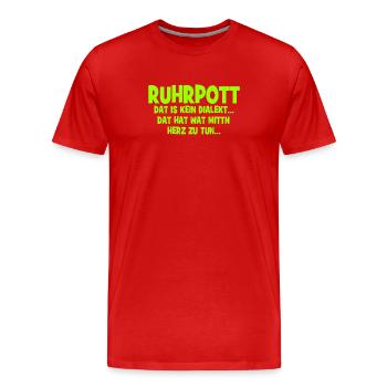 Ruhrpott - Dat hat wat mittn Herz zu tun - Männer Premium Bio T-Shirt - Rot - Vorne - Damien (186cm)