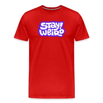 Design de police de comic Stay Weird - T-shirt bio Premium Homme - rouge - Devant - Damien (186cm)
