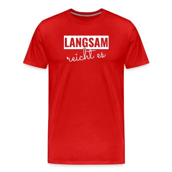 Assez lentement, - T-shirt bio Premium Homme - rouge - Devant - Damien (186cm)