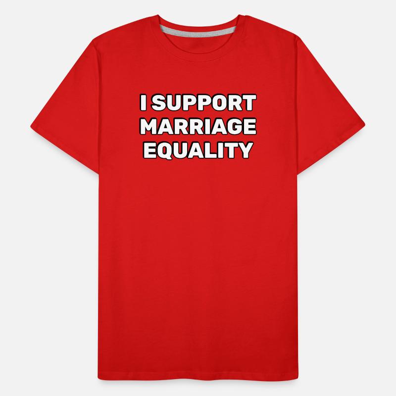 Support Marriage Equality  Men's Premium Organic T-Shirt