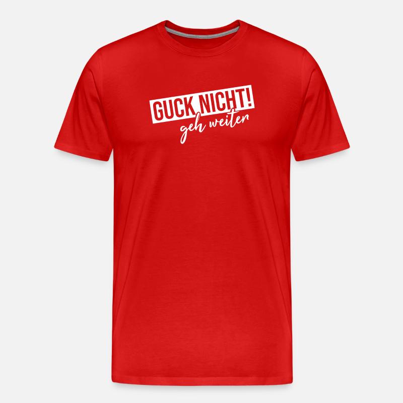 Guck nicht geh weiter - Männer Premium Bio T-Shirt - Rot