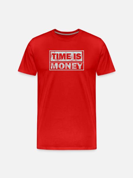 Time is money – distressed block text - Men's Premium Organic T-Shirt - red