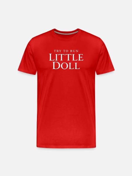 Try to run little doll - Men's Premium Organic T-Shirt - red