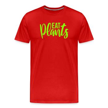 Sigle végétarien végan drôle de Eat Plants - T-shirt bio Premium Homme - rouge - Devant - Damien (186cm)